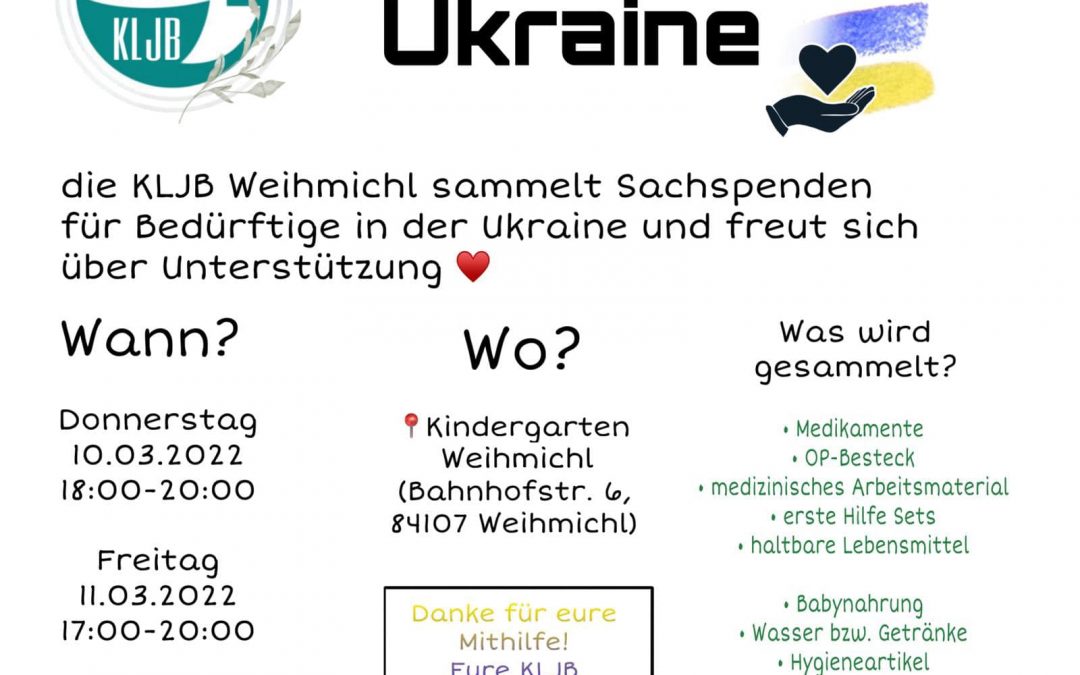 KLJB Weihmichl Spendenaktion zu Gunsten der Kriegsopfer aus der Ukraine